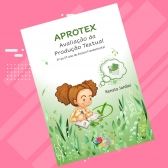 APROTEX: AVALIAÇÃO DA PRODUÇÃO TEXTUAL - 2º  ao 5º ano do EF
