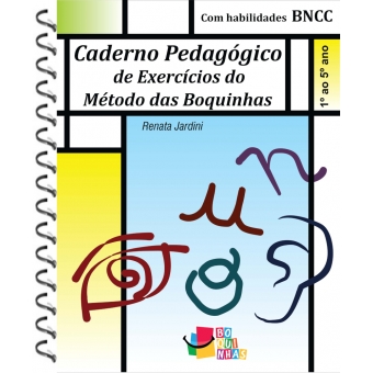 Caderno Pedagógico de Exercícios do Método das Boquinhas