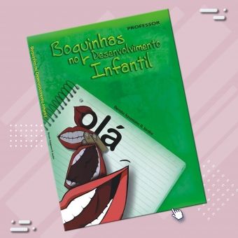 Boquinhas no Desenvolvimento Infantil - 5 Anos - Livro do Professor