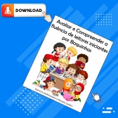 Avaliar e compreender  a fluência de leitores iniciantes por Boquinhas - MDB