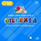 EaD Saiba como Lidar com a Dislexia - Dicas sociais e pedagógicas - MDB