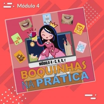 Cursos Boquinhas na Prática - Módulo 4: C-R-G-r - (MDB)