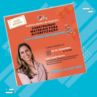 Autismo dentro do Espectro : Construindo materiais para Alfabetização com o Método das Boquinhas - MDB