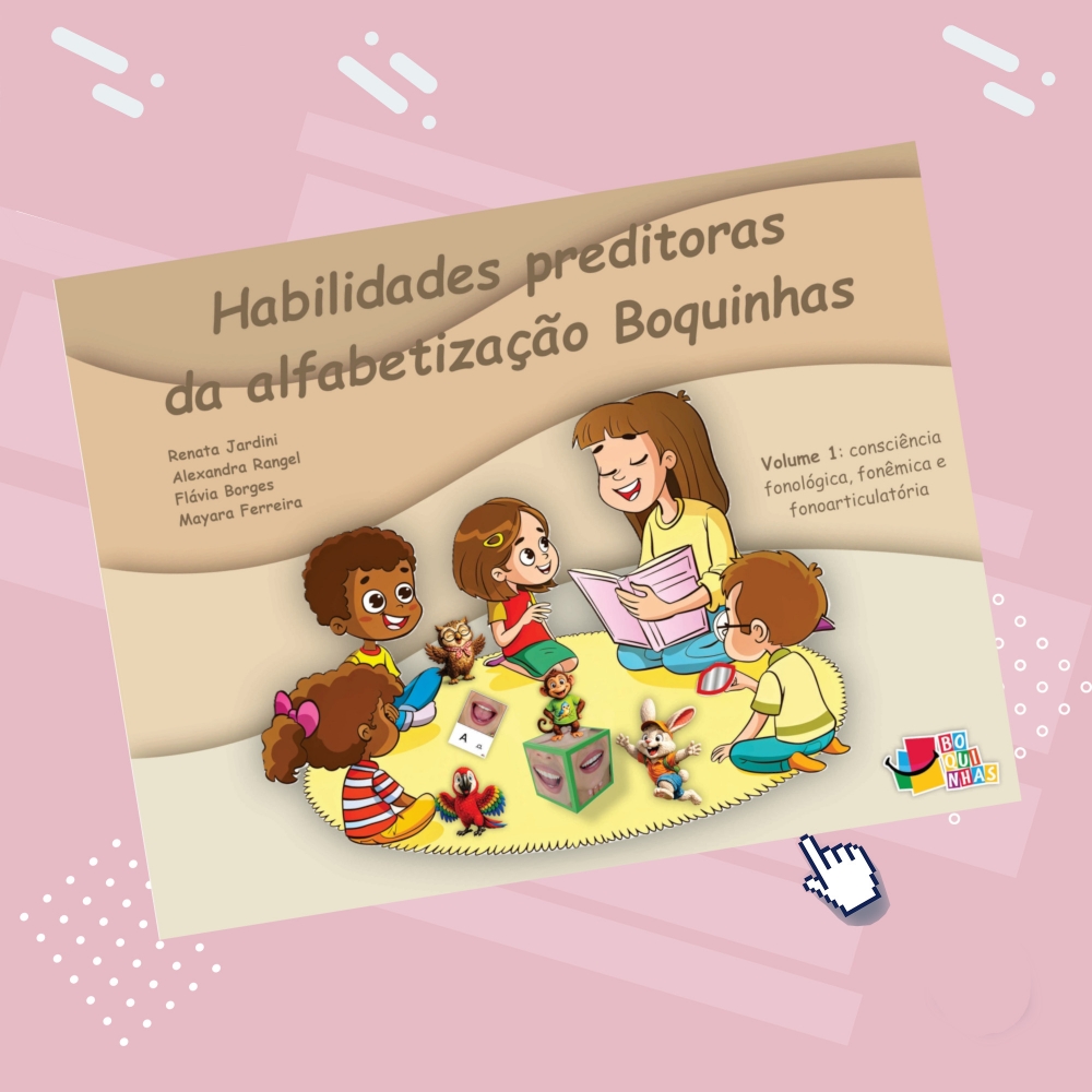 Habilidades Preditoras da Alfabetização Boquinhas - Volume 1