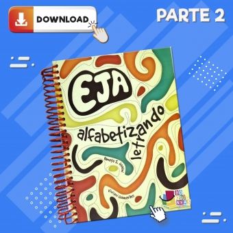 Coleção EJA - Alfabetizando e Letrando com Boquinhas - Avulso: Partes 1, 2 e 3 -(MDB)
