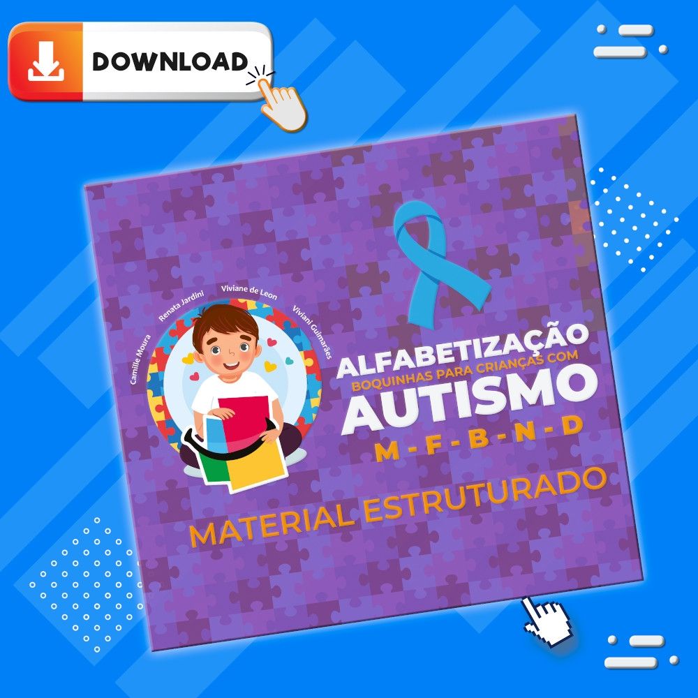 Volume 3 - M-F-B-N-D: Alfabetização Boquinhas para Crianças com Autismo - MDB