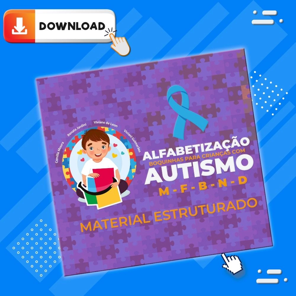 Volume 3 - M-F-B-N-D: Alfabetização Boquinhas para Crianças com Autismo - MDB